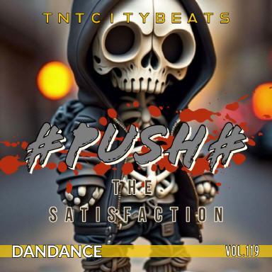 Vol.119 "Push the Satisfaction"